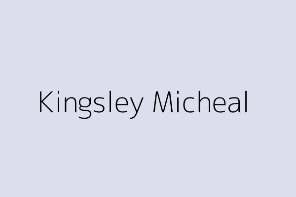 Kingsley Micheal